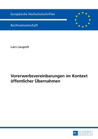 Imagen de portada: Vorerwerbsvereinbarungen im Kontext öffentlicher Übernahmen 1st edition 9783631653364