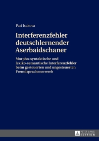 Cover image: Interferenzfehler deutschlernender Aserbaidschaner 1st edition 9783631653562
