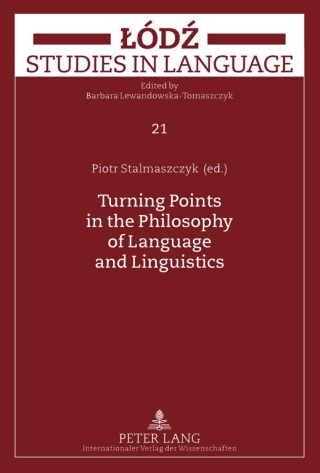 Turning Points in the Philosophy of Language and Linguistics