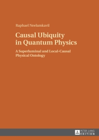 صورة الغلاف: Causal Ubiquity in Quantum Physics 1st edition 9783631652237