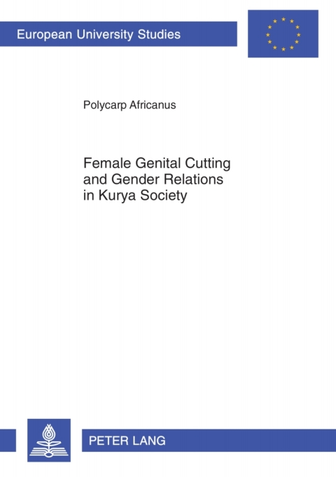 Cover image for book Female genital cutting and gender relations in Kurya society