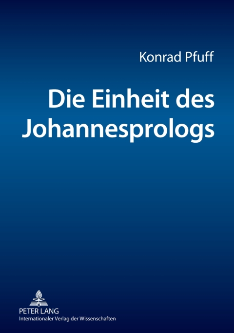 Cover image for book Die Einheit des Johannesprologs