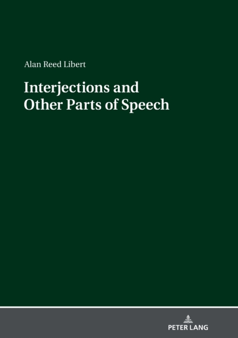 Cover image for book Interjections and Other Parts of Speech