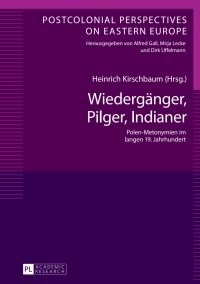 Titelbild: Wiedergaenger, Pilger, Indianer 1st edition 9783631659120