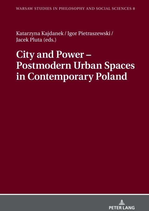 Cover image for book City and Power – Postmodern Urban Spaces in Contemporary Poland