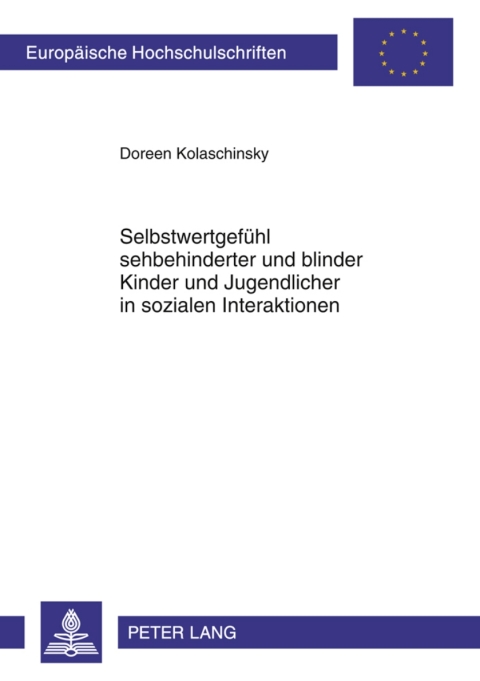 Cover image for book Selbstwertgefuehl sehbehinderter und blinder Kinder und Jugendlicher in sozialen Interaktionen
