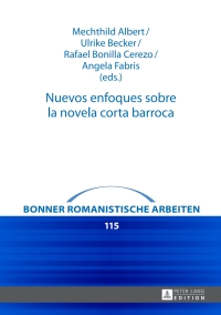 صورة الغلاف: Nuevos enfoques sobre la novela corta barroca 1st edition 9783631666739