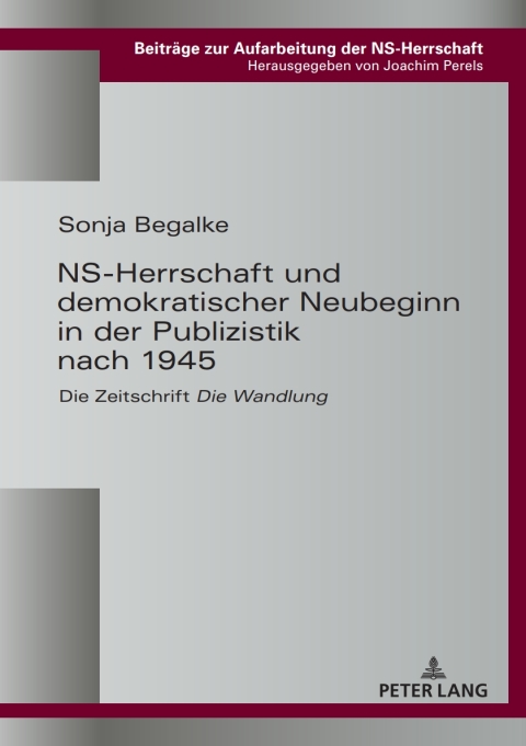 Cover image for book NS-Herrschaft und demokratischer Neubeginn in der Publizistik nach 1945