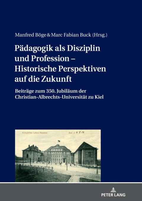 Cover image for book Paedagogik als Disziplin und Profession – Historische Perspektiven auf die Zukunft