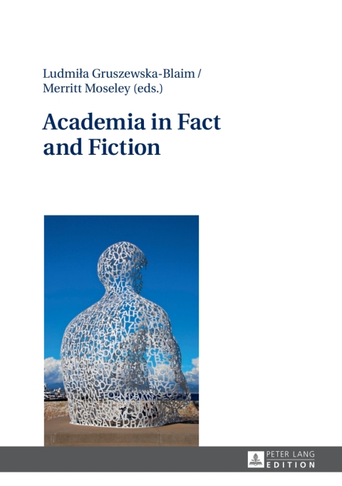Academia in Fact and Fiction 