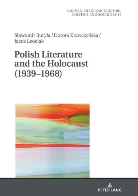 Cover image for book Polish Literature and the Holocaust (1939–1968)