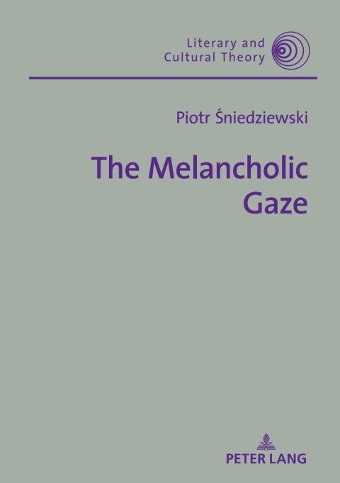 Cover image for book The Melancholic Gaze