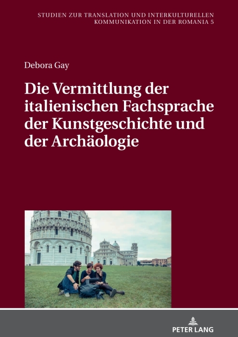 Cover image for book Die Vermittlung der italienischen Fachsprache der Kunstgeschichte und der Archaeologie