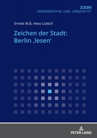 Omslagafbeelding: Zeichen der Stadt: Berlin ‚lesen‘ 1st edition 9783631679166