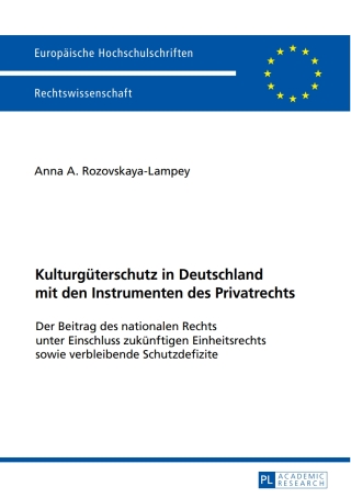 Kulturgueterschutz in Deutschland mit den Instrumenten des Privatrechts