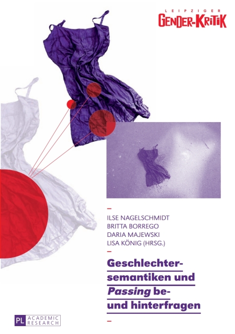 Cover image for book Geschlechtersemantiken und «Passing» be- und hinterfragen