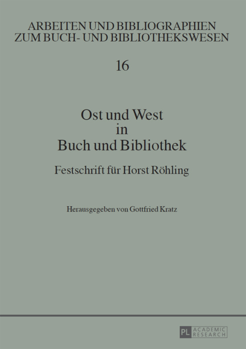 Cover image for book Ost und West in Buch und Bibliothek