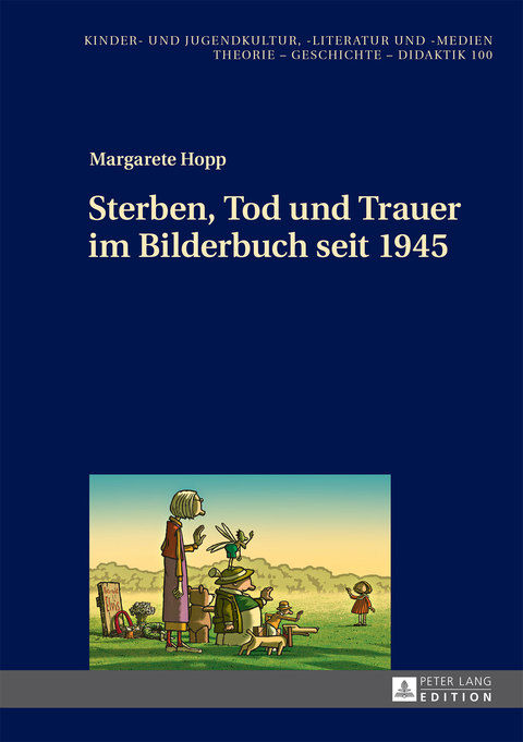 Cover image for book Sterben, Tod und Trauer im Bilderbuch seit 1945