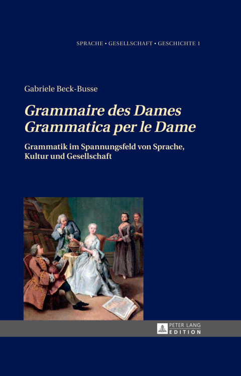 Cover image for book «Grammaire des Dames»-«Grammatica per le Dame»