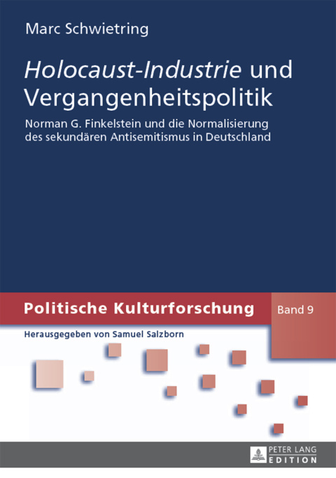Cover image for book «Holocaust-Industrie» und Vergangenheitspolitik