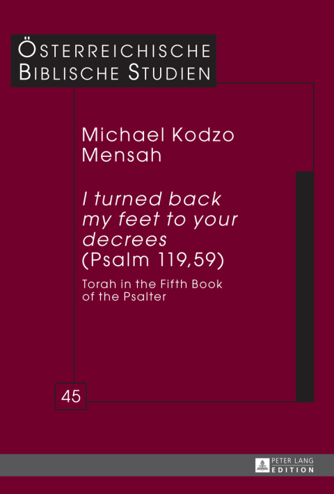 Cover image for book «I turned back my feet to your decrees» (Psalm 119, 59)