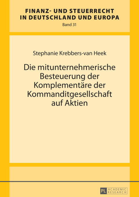 Cover image for book Die mitunternehmerische Besteuerung der Komplementaere der Kommanditgesellschaft auf Aktien