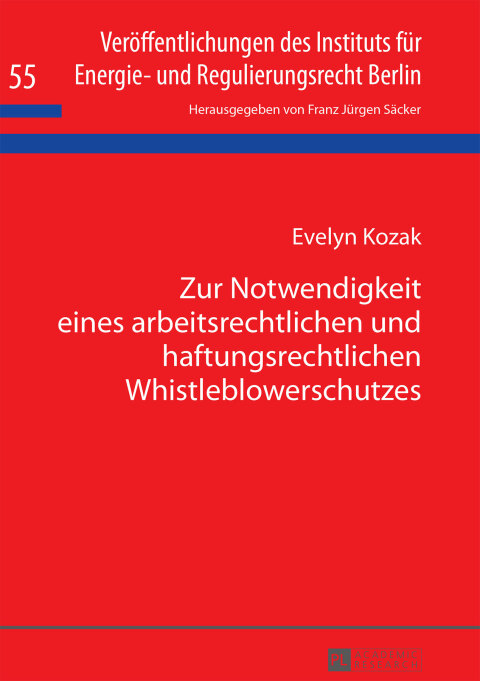 Cover image for book Zur Notwendigkeit eines arbeitsrechtlichen und haftungsrechtlichen Whistleblowerschutzes