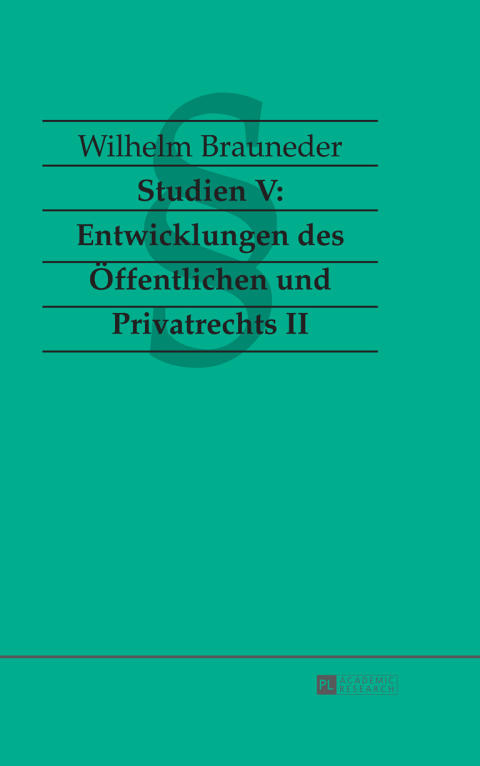 Cover image for book Studien V: Entwicklungen des Oeffentlichen und Privatrechts II
