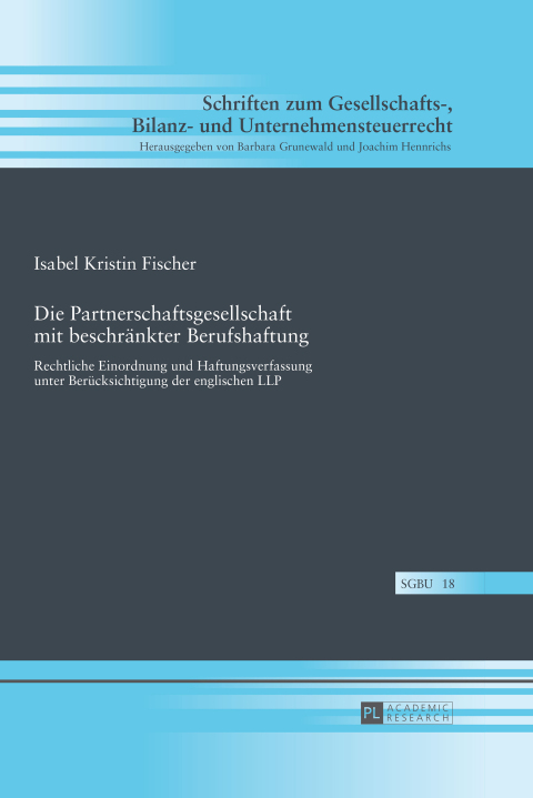 Cover image for book Die Partnerschaftsgesellschaft mit beschraenkter Berufshaftung