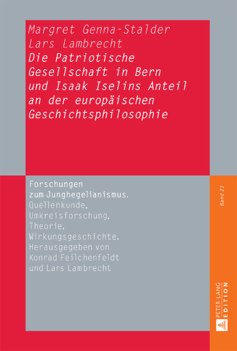 Cover image for book Die Patriotische Gesellschaft in Bern und Isaak Iselins Anteil an der europaeischen Geschichtsphilosophie