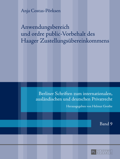 Cover image for book Anwendungsbereich und ordre public-Vorbehalt des Haager Zustellungsuebereinkommens