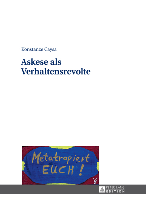 Cover image for book Askese als Verhaltensrevolte