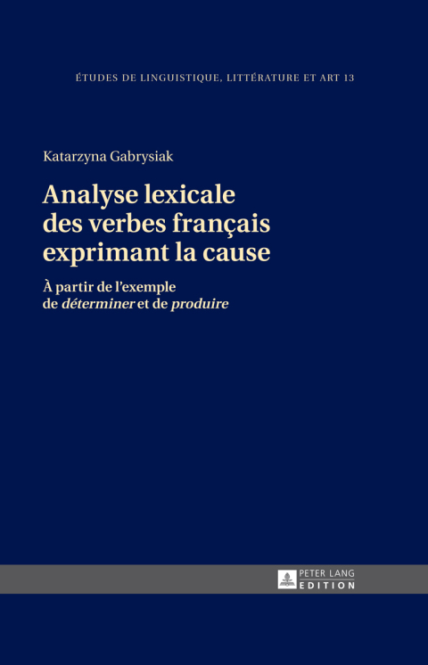 Cover image for book Analyse lexicale des verbes français exprimant la cause