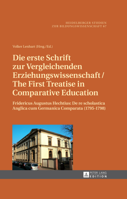 Cover image for book Die erste Schrift zur Vergleichenden Erziehungswissenschaft/The First Treatise in Comparative Education