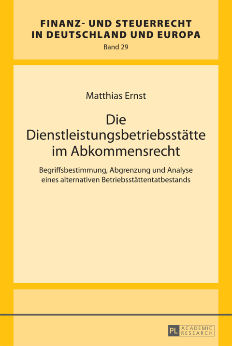 Cover image for book Die Dienstleistungsbetriebsstaette im Abkommensrecht