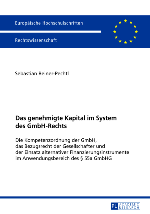 Cover image for book Das genehmigte Kapital im System des GmbH-Rechts