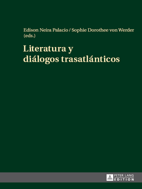 Literatura y diálogos trasatlánticos
