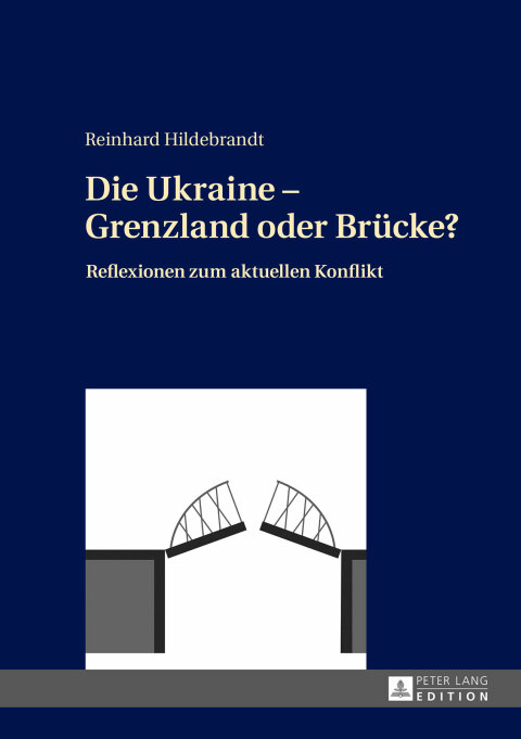 Cover image for book Die Ukraine – Grenzland oder Bruecke?