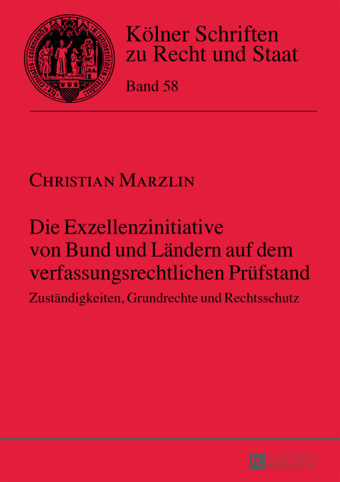 Cover image for book Die Exzellenzinitiative von Bund und Laendern auf dem verfassungsrechtlichen Pruefstand