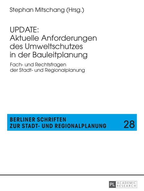 Cover image for book UPDATE: Aktuelle Anforderungen des Umweltschutzes in der Bauleitplanung