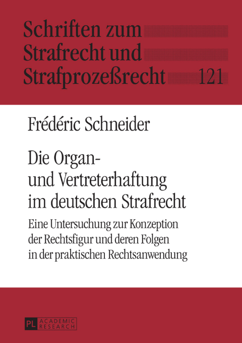 Cover image for book Die Organ- und Vertreterhaftung im deutschen Strafrecht