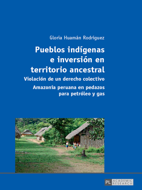 Pueblos indígenas e inversión en territorio ancestral