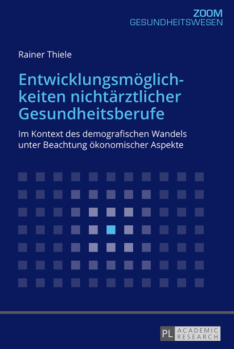 Cover image for book Entwicklungsmoeglichkeiten nichtaerztlicher Gesundheitsberufe