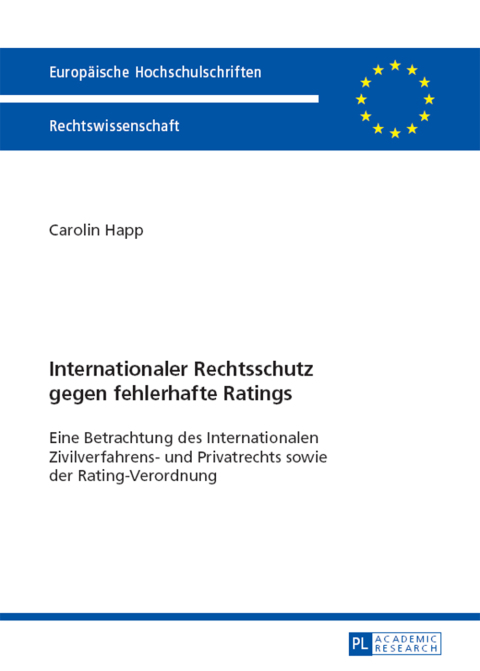 Cover image for book Internationaler Rechtsschutz gegen fehlerhafte Ratings