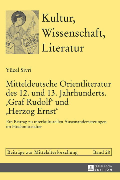Cover image for book Mitteldeutsche Orientliteratur des 12. und 13. Jahrhunderts. «Graf Rudolf» und «Herzog Ernst»