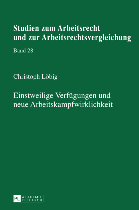 Cover image for book Einstweilige Verfuegungen und neue Arbeitskampfwirklichkeit