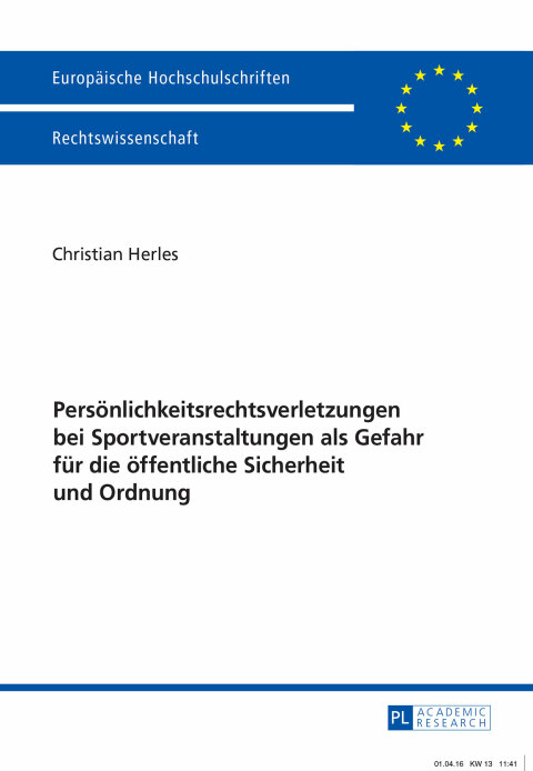 Cover image for book Persoenlichkeitsrechtsverletzungen bei Sportveranstaltungen als Gefahr fuer die oeffentliche Sicherheit und Ordnung