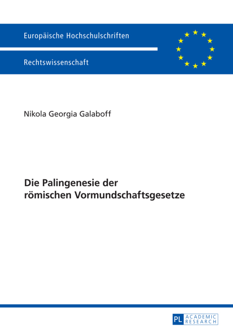 Cover image for book Die Palingenesie der roemischen Vormundschaftsgesetze