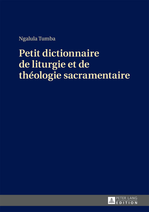Cover image for book Petit dictionnaire de liturgie et de théologie sacramentaire