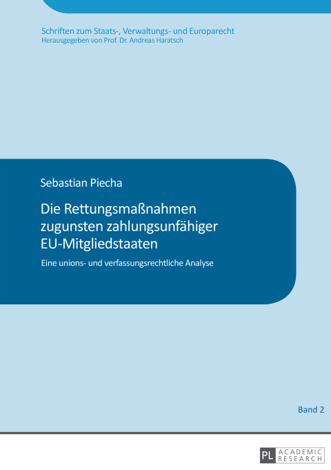 Cover image for book Die Rettungsmaßnahmen zugunsten zahlungsunfaehiger EU-Mitgliedstaaten